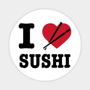 I Love Sushi Magnet